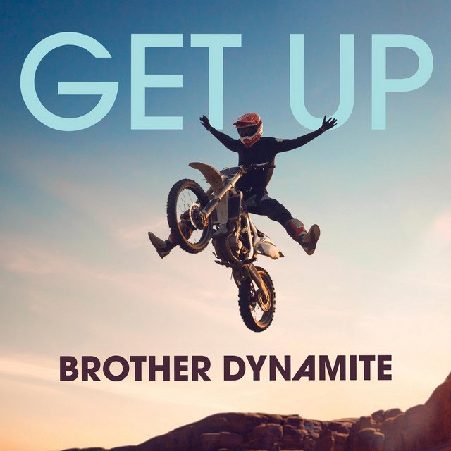 Brother Dynamite Chega com “Get Up”: Classic Rock com Cadência Firme e Riffs Marcantes