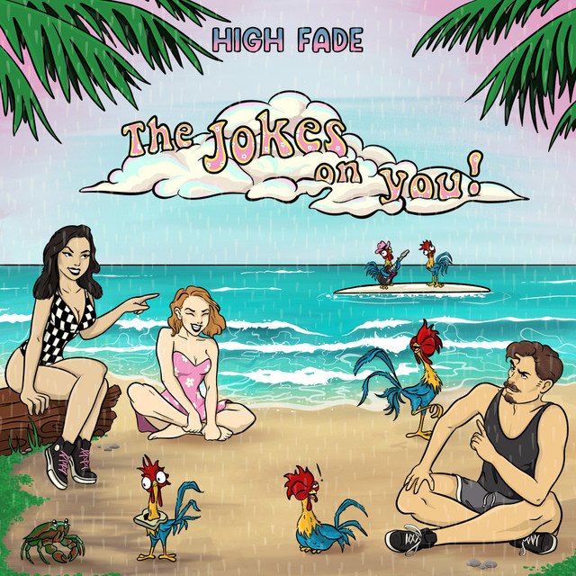 High Fade lança “The Jokes On You” e antecipa novo álbum