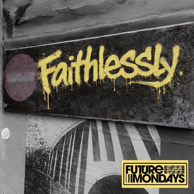 Norte-americanos da Future Mondays lançam a empolgante “Faithlessly”