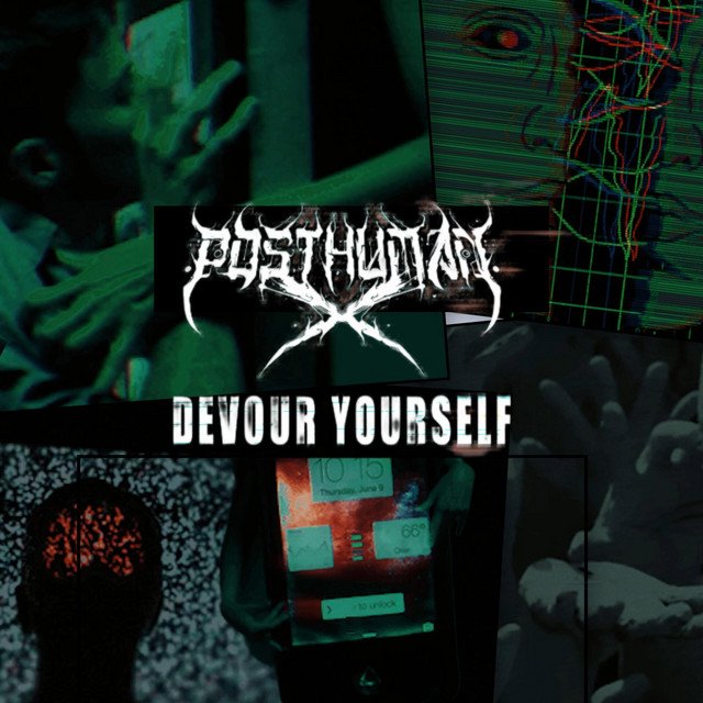 Devour Yourself | PostHumanX anuncia canção que explora a ideia de dependência dos conteúdos midiáticos