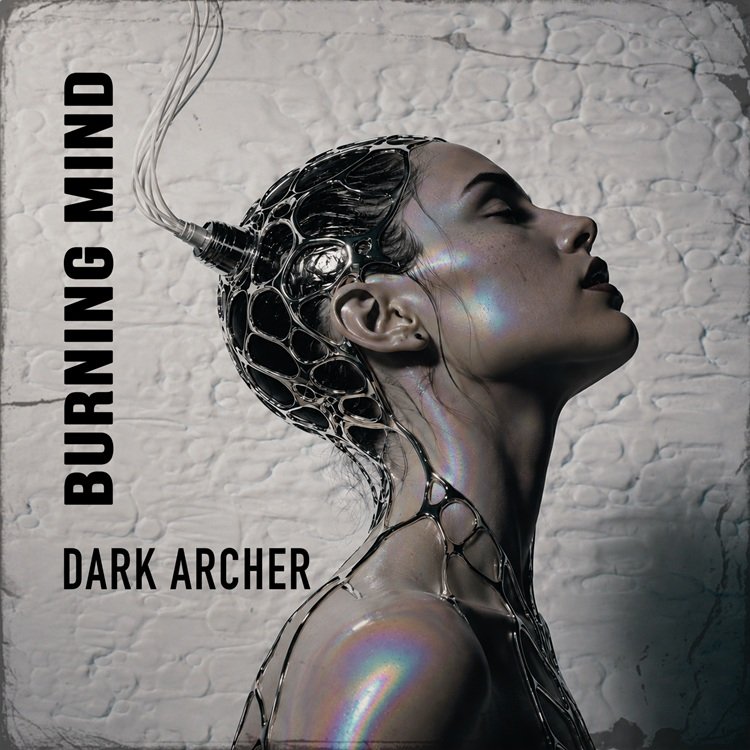 Burning Mind | Dark Archer anuncia canção que explora as ideias de manipulação e ausência de imparcialidade